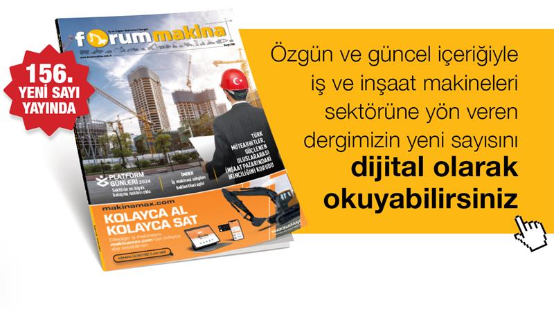 FORUM MAKİNA DERGİSİ YENİ SAYISI DİJİTAL OLARAK DA YAYINDA!