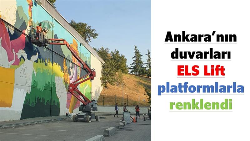 İş Makinası - Ankara’nın duvarları ELS Lift platformlarla renklendi