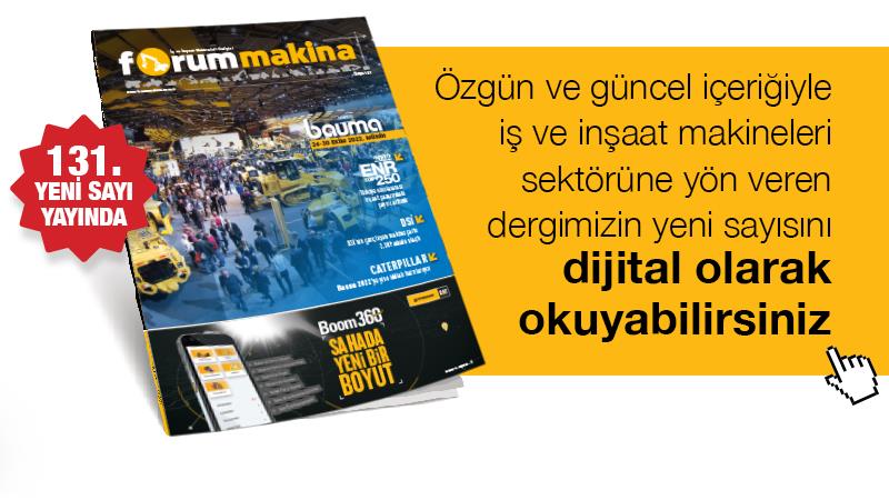 İş Makinası - Forum Makina Dergisi 131 inci yeni sayısı dijital olarak yayında