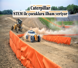 İş Makinası - Caterpillar STEM ile çocuklara ilham veriyor Forum Makina